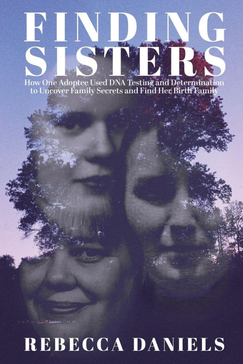 Kniha Finding Sisters Rebecca Daniels