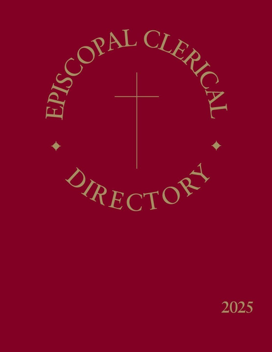 Kniha Episcopal Clerical Directory 2025 Church Publishing Incorporated