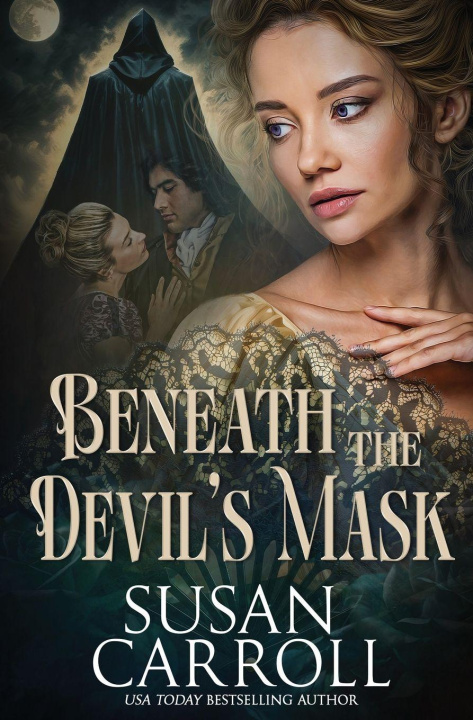 Kniha Beneath the Devil's Mask Susan Carroll