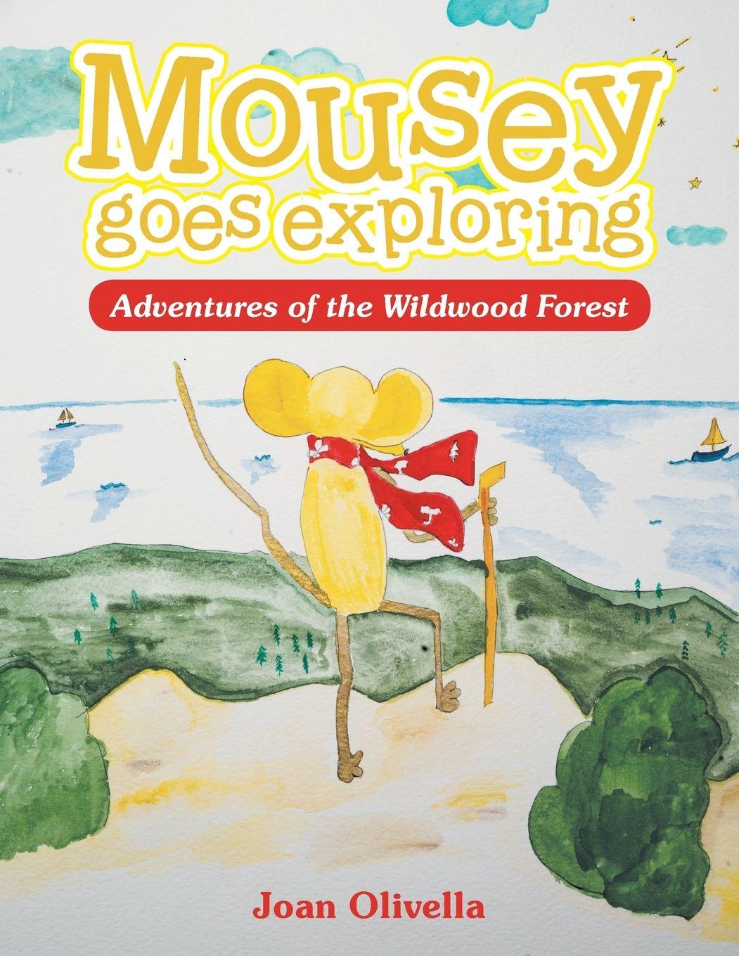 Kniha Mousey goes exploring Joan Olivella