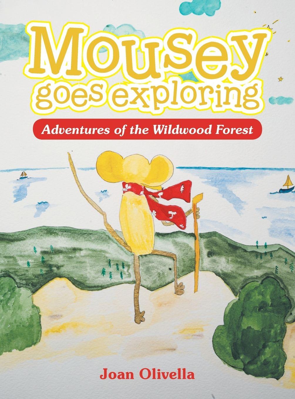 Kniha Mousey goes exploring Joan Olivella
