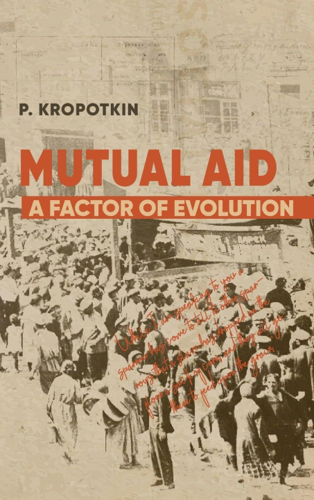 Kniha Mutual Aid Peter Kropotkin