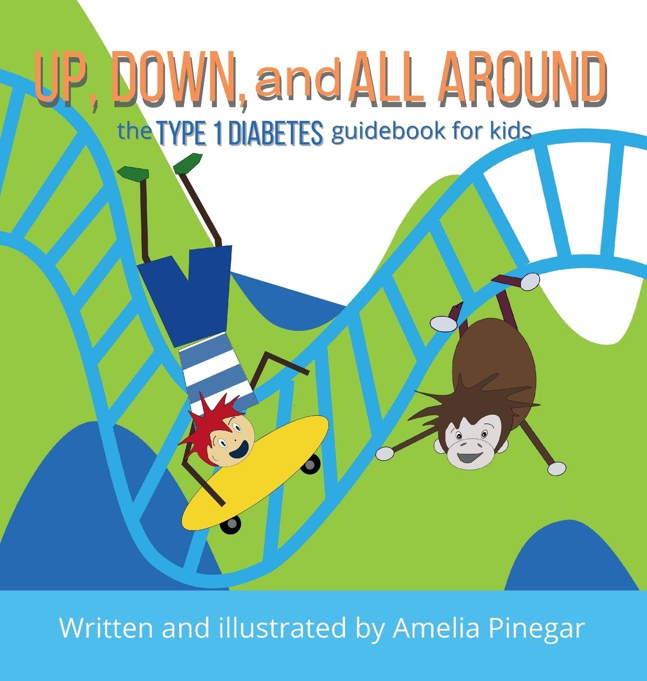 Kniha Up, Down, and All Around Amelia Pinegar