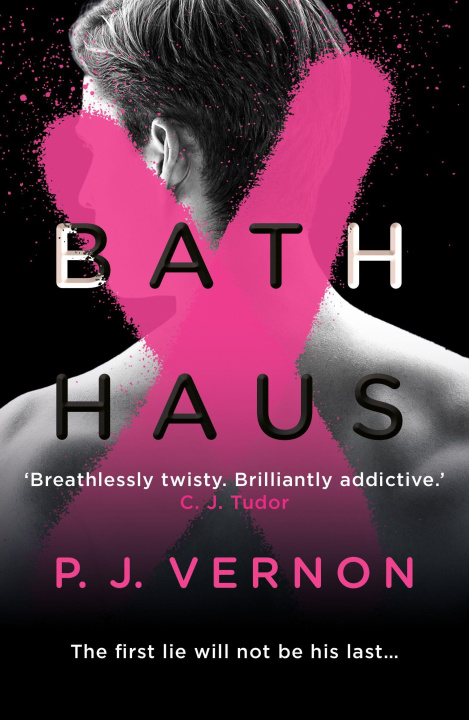 Kniha Bath Haus P. J. Vernon