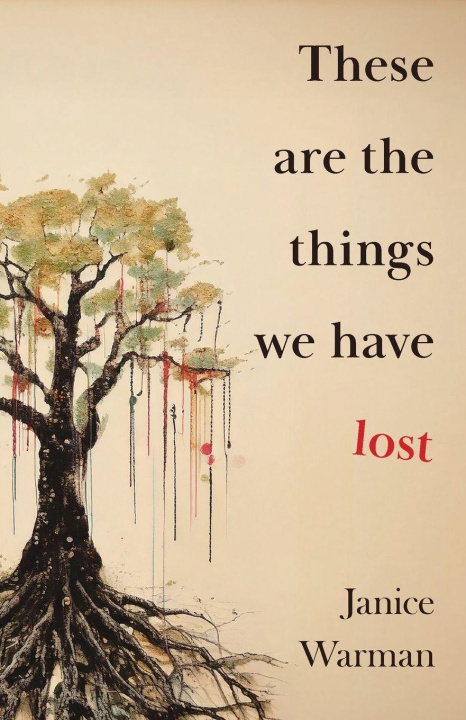 Buch These are the Things we Have Lost Janice Warman