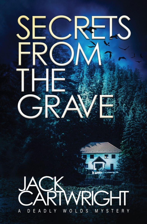 Knjiga Secrets From The Grave Jack Cartwright