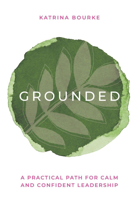 Kniha Grounded Katrina Bourke