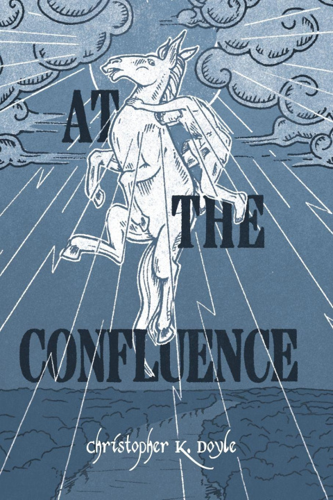 Buch At the Confluence Christopher K. Doyle