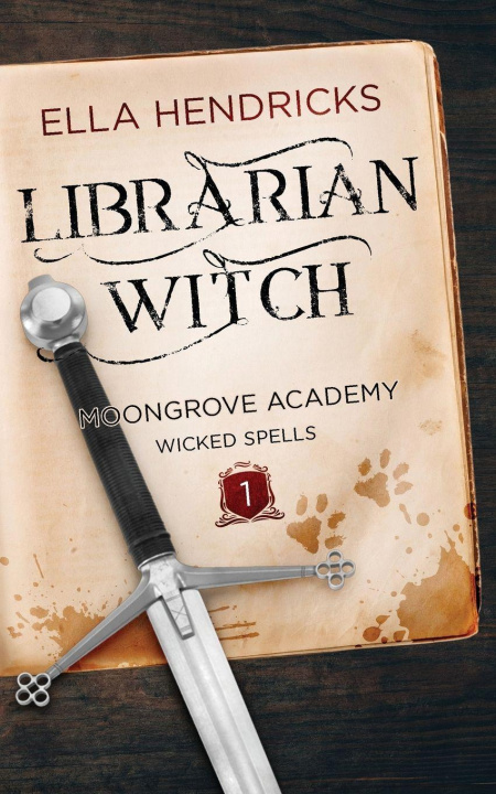 Könyv Librarian Witch Ella Hendricks