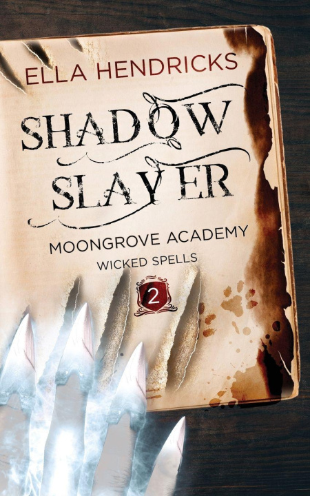 Kniha Shadow Slayer Ella Hendricks