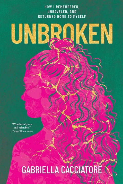 Knjiga Unbroken Gabriella Cacciatore