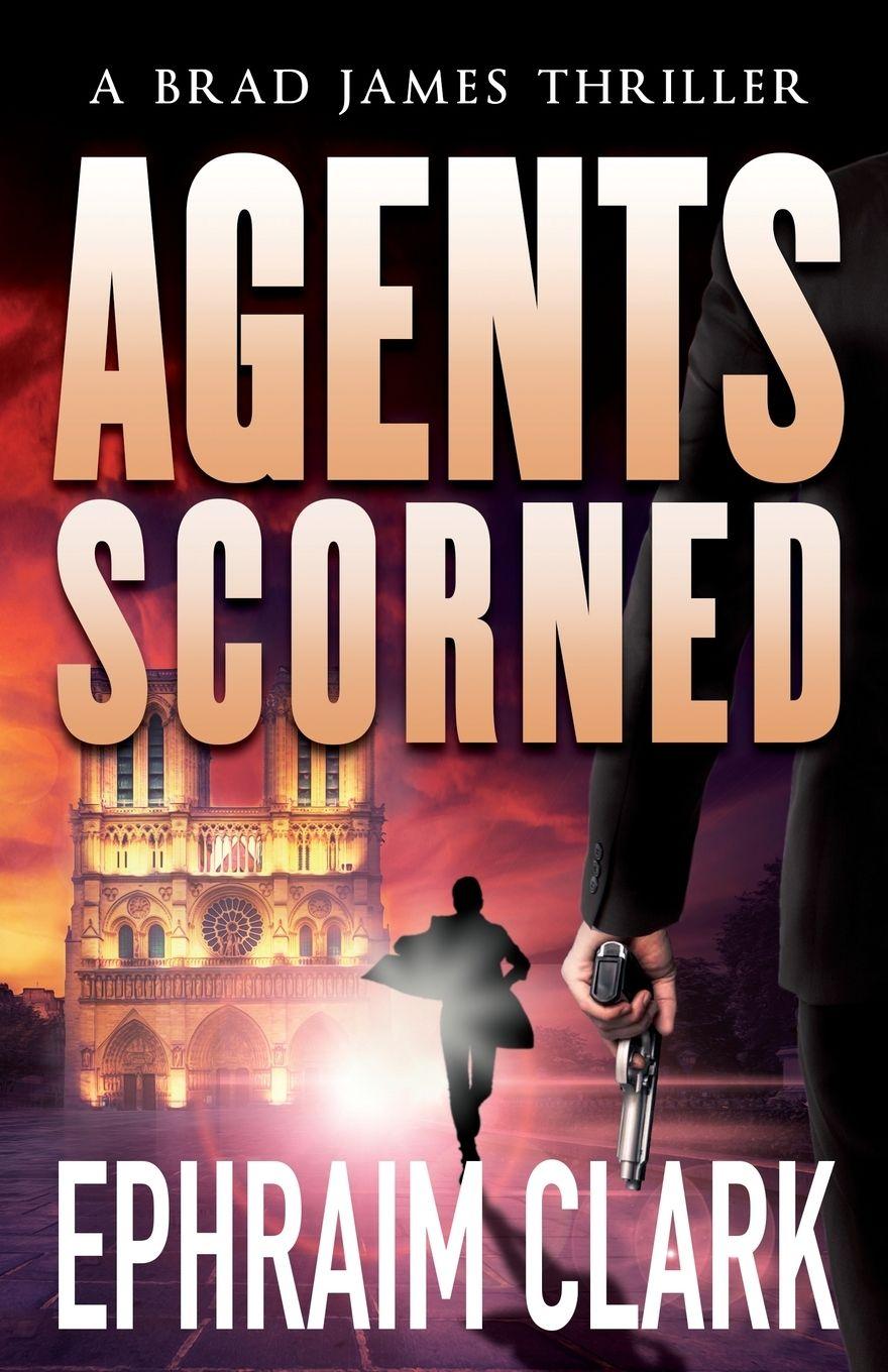 Kniha Agents Scorned Ephraim Clark