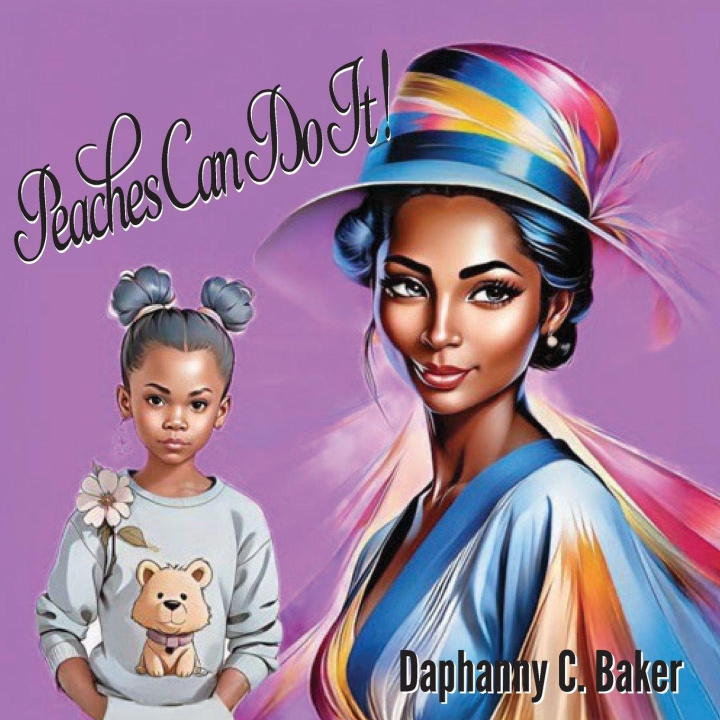 Knjiga Peaches Can Do It! Daphanny C. Baker