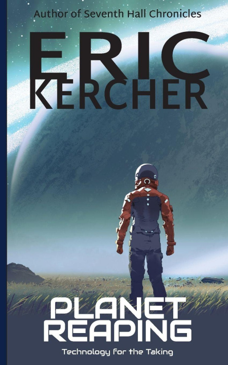 Knjiga Planet Reaping Eric Kercher