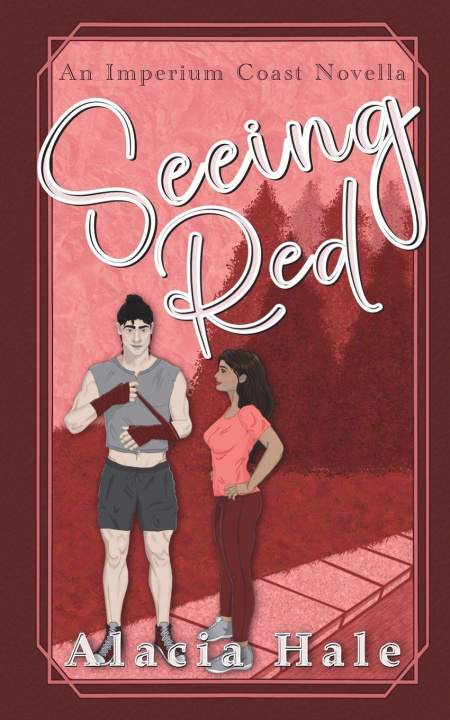 Kniha Seeing Red Alacia Hale
