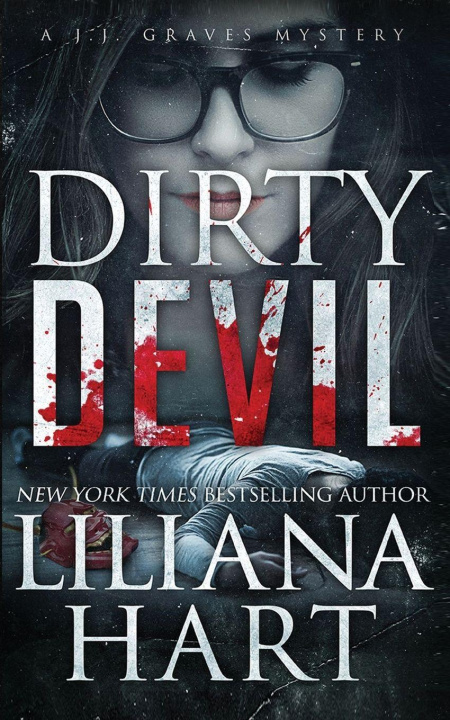 Knjiga Dirty Devil Liliana Hart