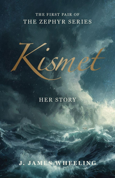 Kniha Kismet J. James Wheeling