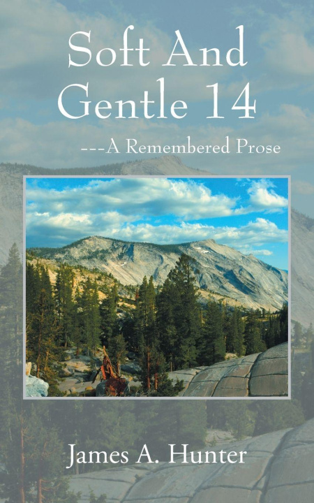 Buch Soft And Gentle 14 James A. Hunter