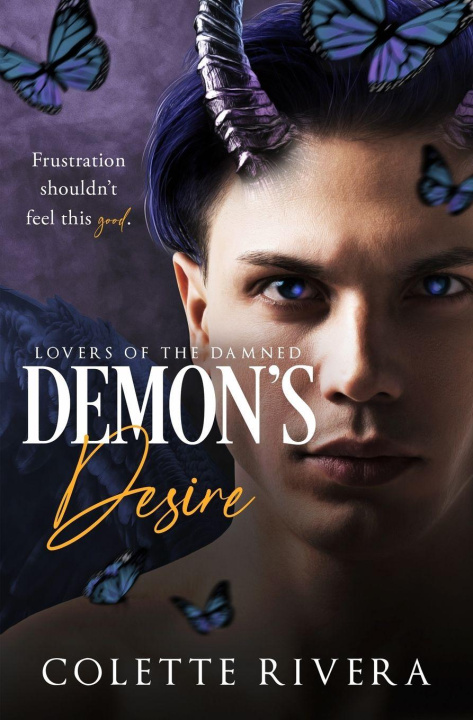 Knjiga Demon's Desire Colette Rivera