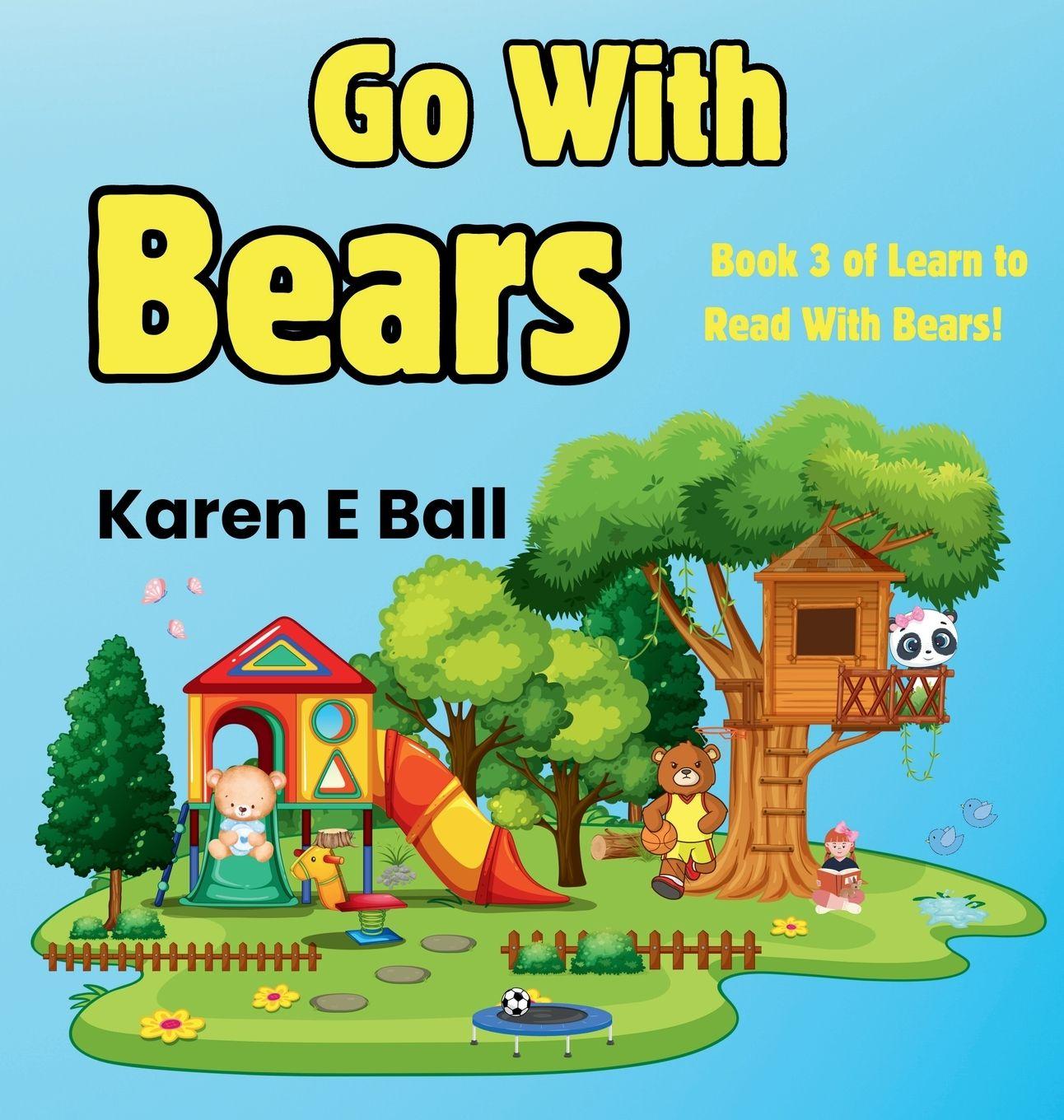 Kniha GO WITH BEARS Karen E Ball