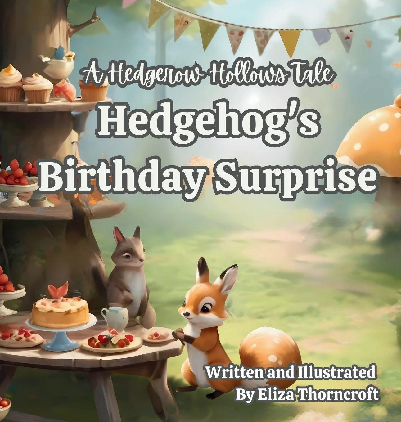 Kniha Hedgehog's Birthday Surprise Eliza Thorncroft