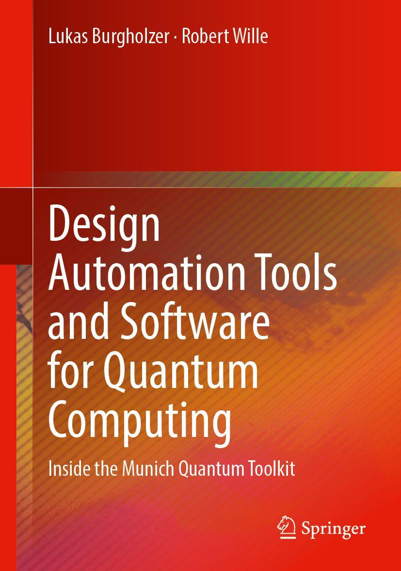 Kniha Design Automation Tools and Software for Quantum Computing Robert Wille
