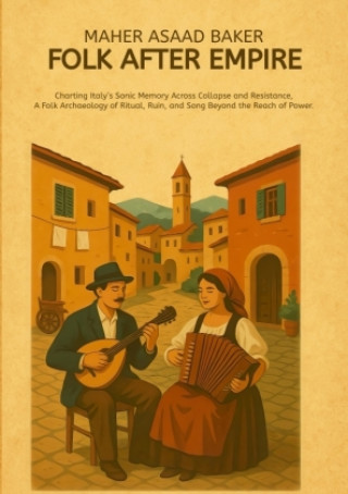 Kniha Folk After Empire Maher Asaad Baker