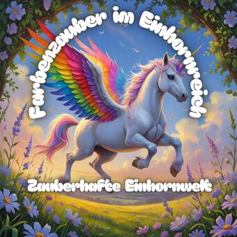 Kniha Farbenzauber im Einhornreich Wolfgang Fiederlein