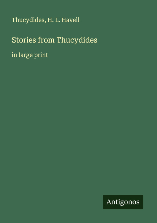 Kniha Stories from Thucydides H. L. Havell