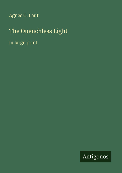 Knjiga The Quenchless Light 