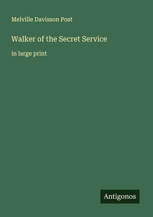 Kniha Walker of the Secret Service 