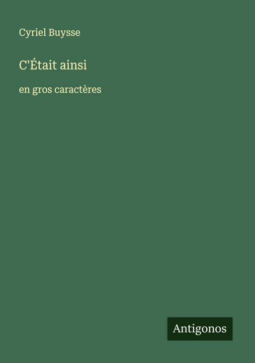 Kniha C'Était ainsi Cyriel Buysse
