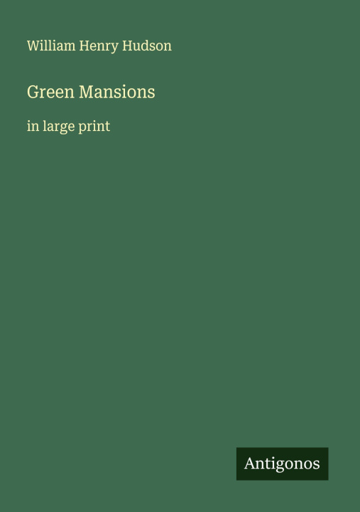 Kniha Green Mansions 