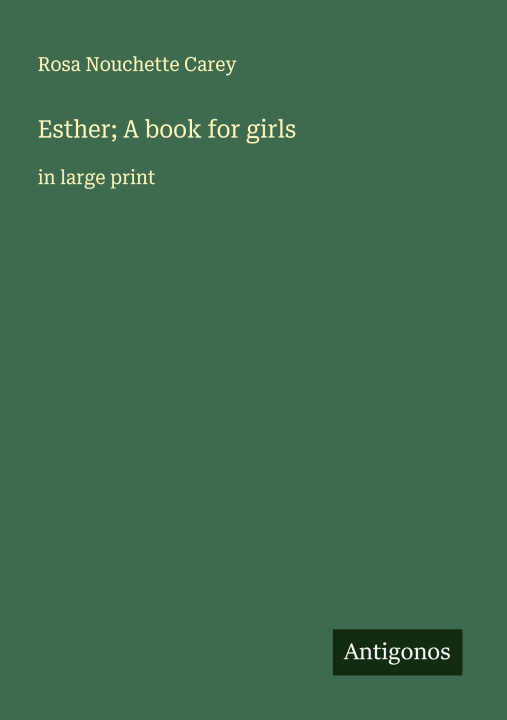 Kniha Esther; A book for girls 