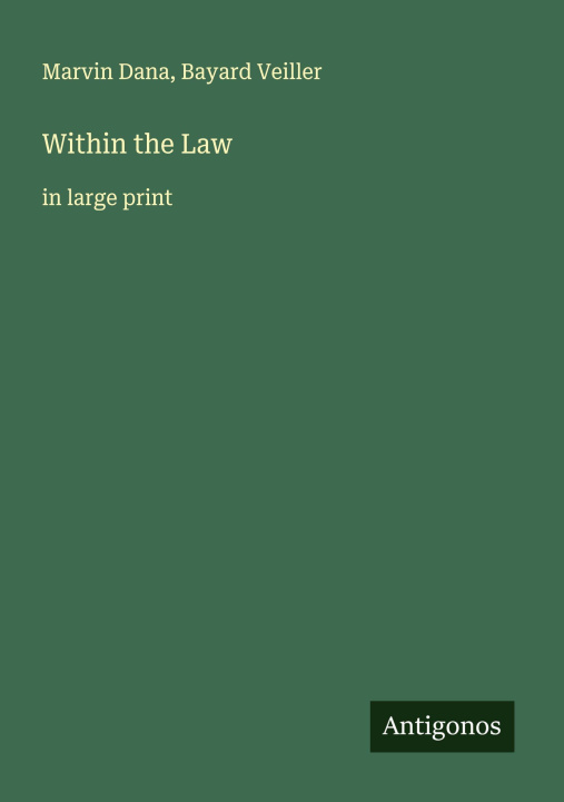 Buch Within the Law Bayard Veiller
