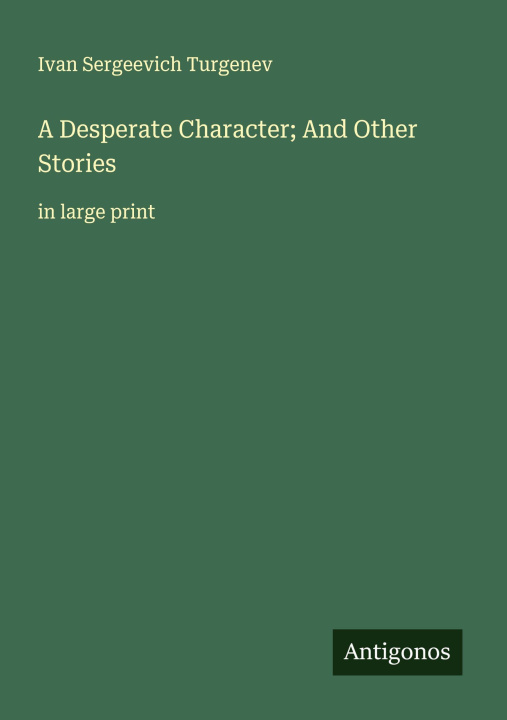 Kniha A Desperate Character; And Other Stories 