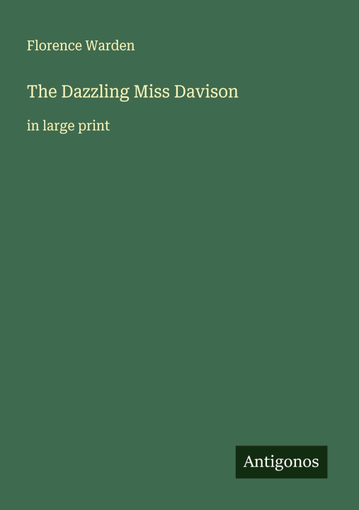Kniha The Dazzling Miss Davison 