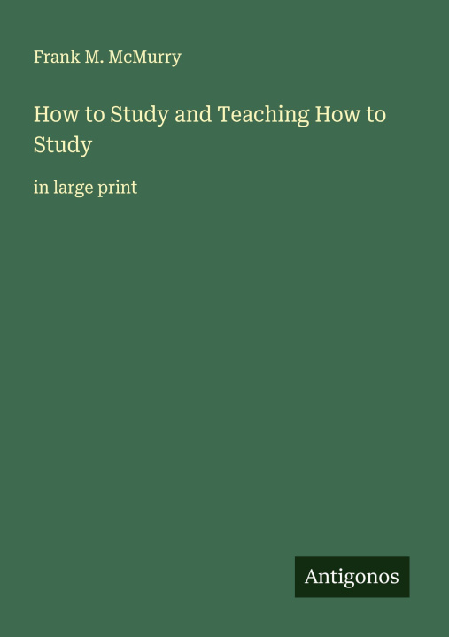 Kniha How to Study and Teaching How to Study 