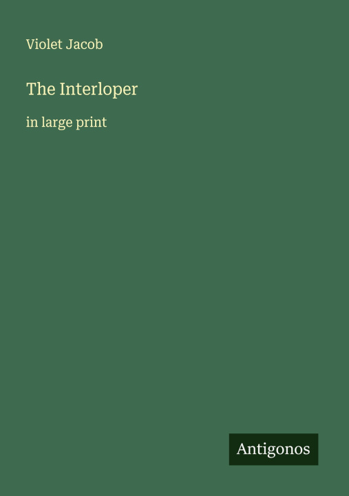 Kniha The Interloper 