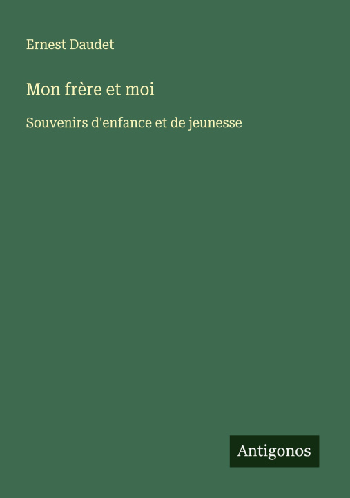 Kniha Mon frère et moi 
