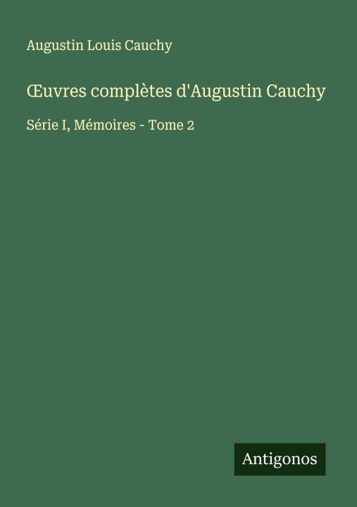 Kniha ¿uvres complètes d'Augustin Cauchy 