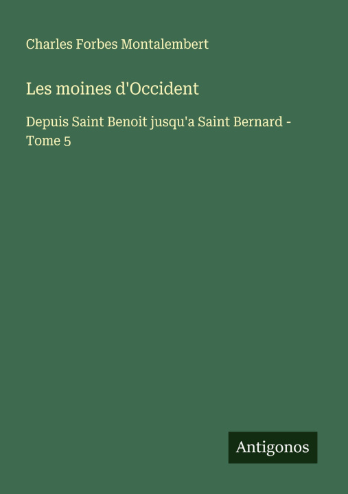 Kniha Les moines d'Occident 