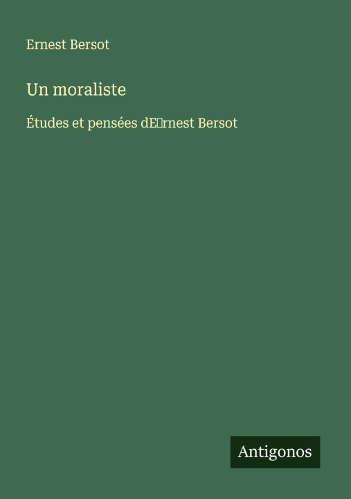 Knjiga Un moraliste 