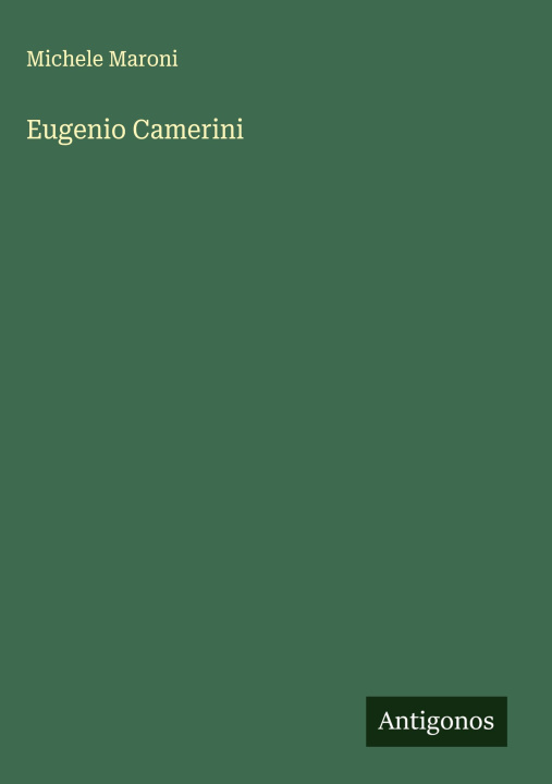Knjiga Eugenio Camerini Michele Maroni