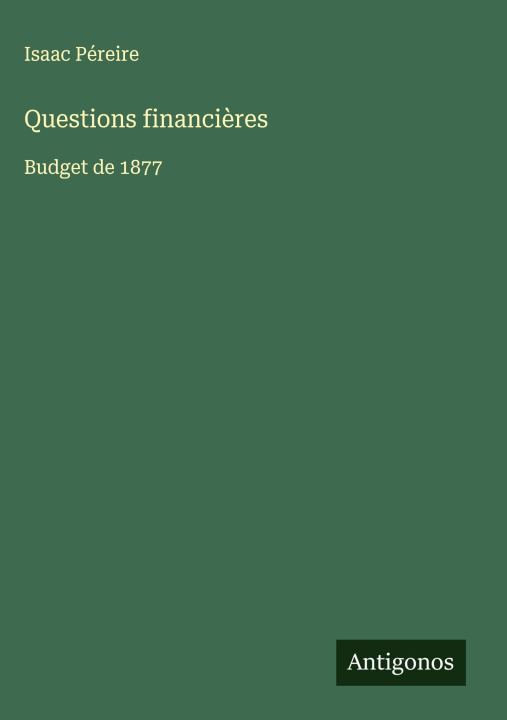 Knjiga Questions financières Isaac Péreire