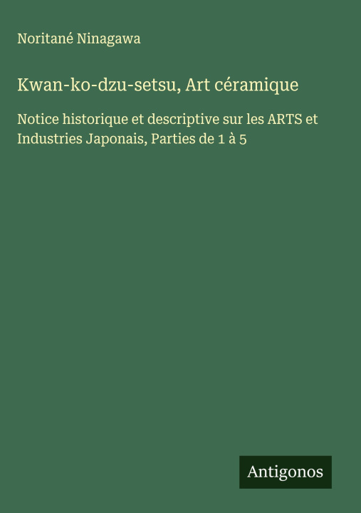 Libro Kwan-ko-dzu-setsu, Art céramique Noritané Ninagawa