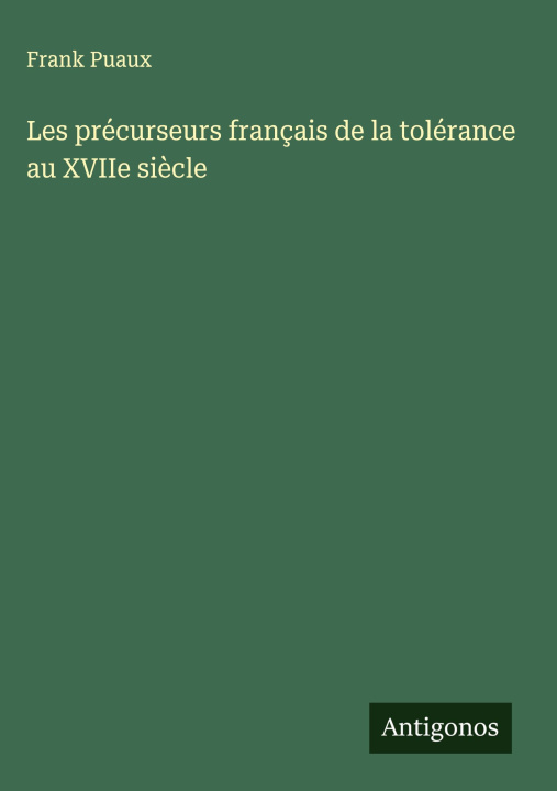 Libro Les précurseurs français de la tolérance au XVIIe siècle 