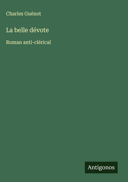 Kniha La belle dévote 