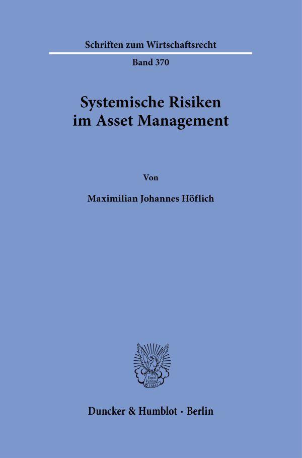 Книга Systemische Risiken im Asset Management Maximilian Johannes Höflich