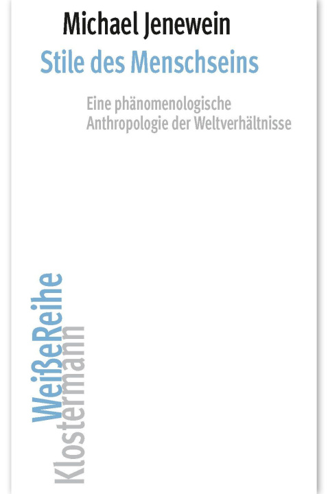 Kniha Stile des Menschsein Michael Jenewein
